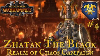 Zhatan the Black Realm of Chaos Campaign Part 4 - Total War Warhammer 3