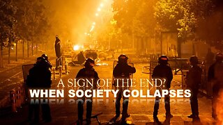 Episode 248 July 9, 2024 When Society Collapses: A Sign of the End