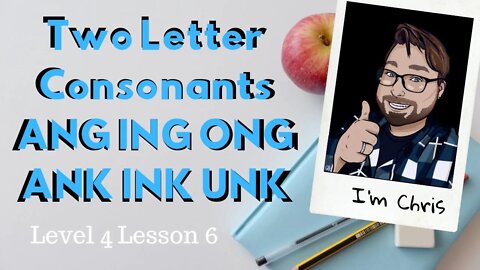 Phonics for Adults Level 4 Lesson 6 3 Letter Word Endings ANG ING ONG ANK INK UNK Suffix