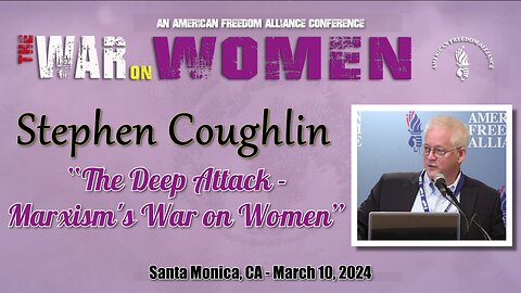 Stephen Coughlin: The Deep Attack - Marxism's War on Women