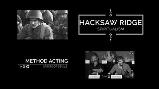 Hacksaw Ridge ~ Spiritualism | Method Acting ~ Spirits of Devils by David Barron