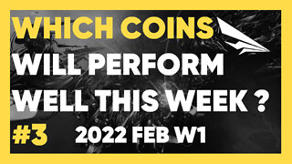 Which Coins Will Perform Well This Week? (#3 - FET / CFG)