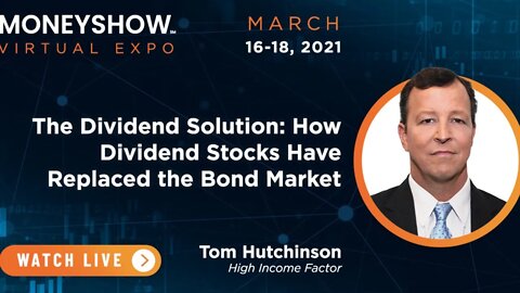 The Dividend Solution: How Dividend Stocks Have Replaced the Bond Market