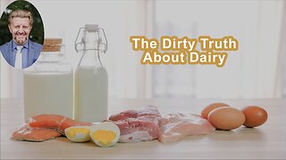 The Dirty Truth About Dairy