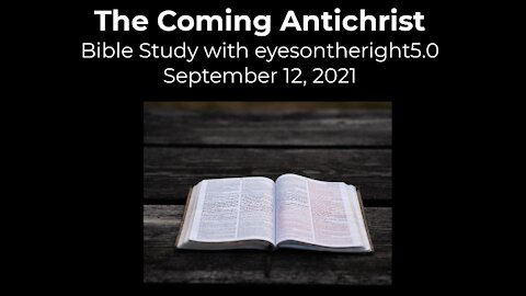 The Coming Antichrist Bible Study