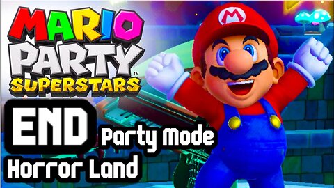 Mario Party Superstars Episode 11/End: Horror Land