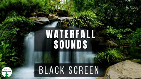 Waterfall Sounds for Sleeping Black Screen