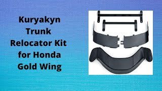 KURYAKYN TRUNK RELOCATION KIT FOR THE GOLDWING