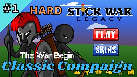 Classic Compaign | Hard 1 | The War Begin
