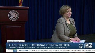 Allister Adel's resignation is now official from the MCAO