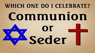 COMMUNION OR SEDER?