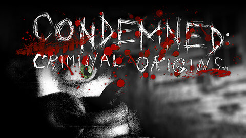 Condemned: Criminal Origins [PC]