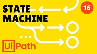 UIPath - Como Usar o State Machine?