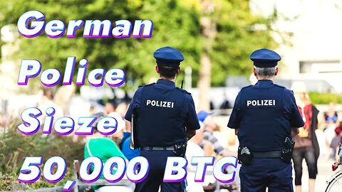 German Police Seize $2.1B Worth of Bitcoin in Piracy Sting