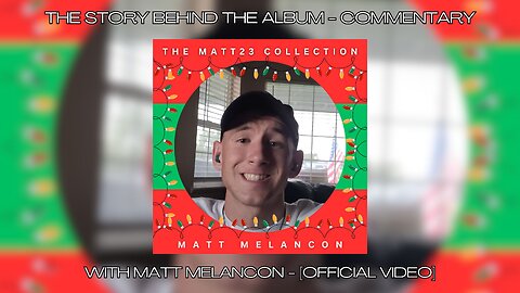 MATT | The Story Behind "THE MATT23 COLLECTION" - Commentary | [OFFICIAL VIDEO]