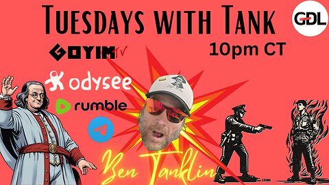 Ben Tanklin- Tuesdays are not just for tacos