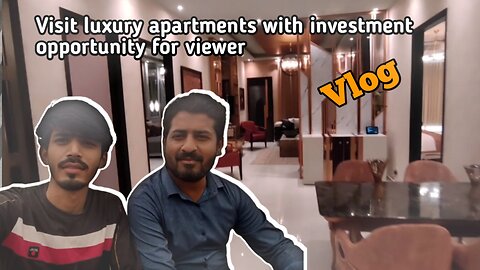 visit luxury apartments with investment opportunity 😉