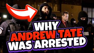 This is why Andrew Tate was arrested!
