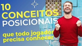 ESTRATÉGIA: 10 PRINCIPIOS POSICIONAIS DO XADREZ #Xadrez #Chess #xequemate