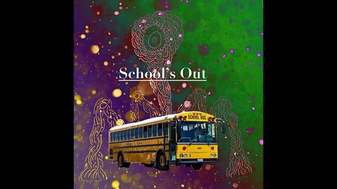 School's Out