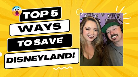 The Top 5 Things Bob Iger Can Do To Save Disneyland!