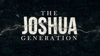 2023-02-19 The Joshua Generation