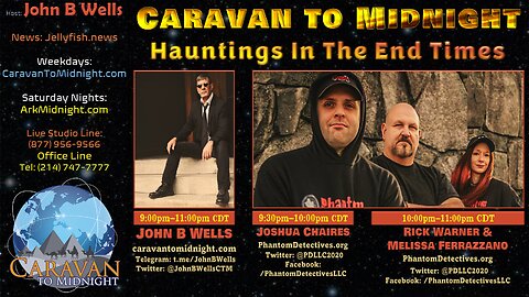 Hauntings In The End Times - John B Wells LIVE