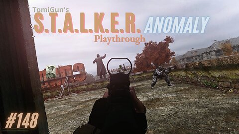 S.T.A.L.K.E.R. Anomaly #148: The Best Defense against Mutants are other Stalkers