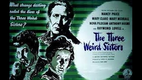 The Three Weird Sisters 1947