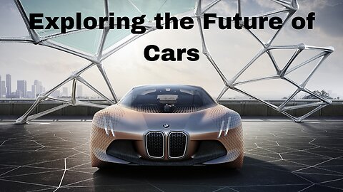 Exploring the Future of Cars