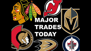 BIG NHL MOVES - NHL News Today