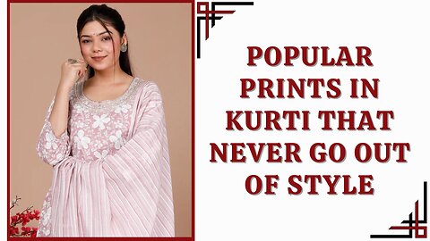 Popular Prints In Kurti That Never Go Out of Style