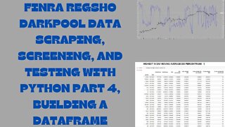 FINRA REGSHO DARKPOOL DATA SCRAPING, SCREENING, AND TESTING WITH PYTHON PART 4, BUILDING A DATAFRAME