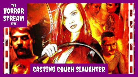 Casting Couch Slaughter (2020) Movie Review [Celluloid Terror]