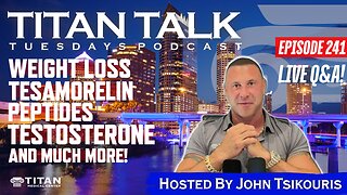 Titan Talk - LIVE Q&A!🎙️| Tesamorelin | Weight Loss Peptides | Titan Medical Center