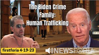 The Biden Crime Family: Human Trafficking