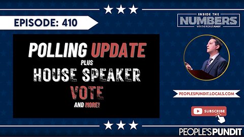 Polling Update, House Speaker Vote, More | Inside The Numbers Ep. 410