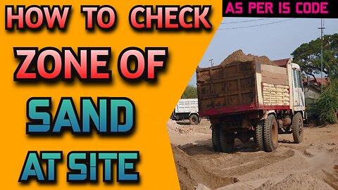 How To Check Sand Zone at Construction Site Practically | Learning Civil Technology