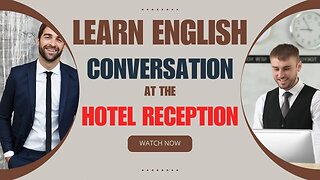 Essential English conversation at the Hotel Reception #learnenglish #English Learn English