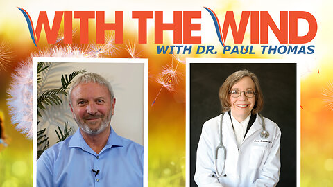 WITH THE WIND WITH DR. PAUL - SHOW 099 RV1
