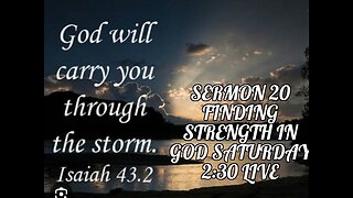 SERMON 20 WITH SPECAIL GUEST TEACHER GINA ( FINDING STRENGTH IN GOD.) VIRAL VIDEO