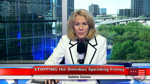 STOPPING the Omnibus Spending Frenzy | Debbie Dishes 4.5.23