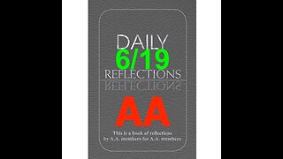 Daily Reflections – June 19 – A.A. Meeting - - Alcoholics Anonymous - Read Along