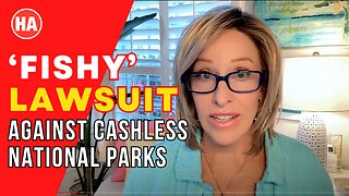 FISHY Lawsuit Against CASHLESS National Parks