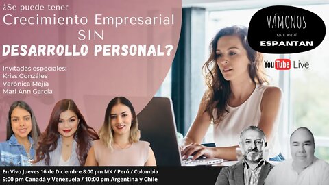 ¿Se puede tener Crecimiento Empresarial sin Desarrollo Personal?