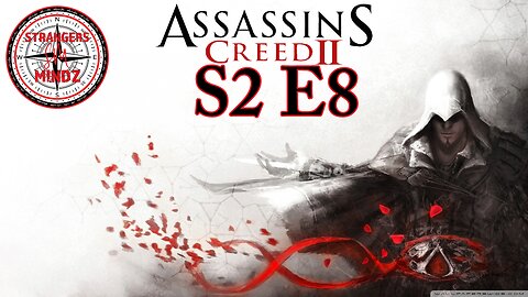 ASSASSINS CREED 2. Life As An Assassin. Gameplay Walkthrough. Episode 8