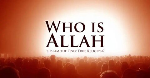 Who is Allah in Islam