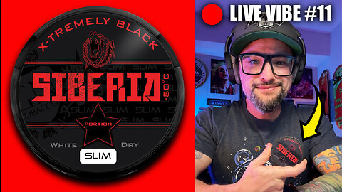 Siberia EXTREMELY STONG Snus | Live Vibe # 11