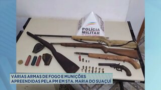 Várias armas de fogo e munições apreendidas pela Polícia Militar em Sta. Maria do Suaçuí