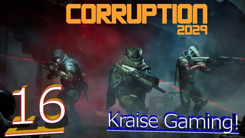 Episode 16: Final Mission & EOS! - Corruption 2029 - by Kraise Gaming!